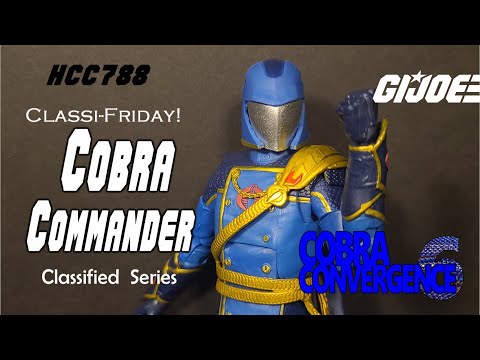 HCC788 - Classified COBRA COMMANDER - G.I. Joe Classi-Friday COBRA CONVERGENCE 6 review!