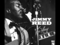 Jimmy Reed-Honey, Where You Going