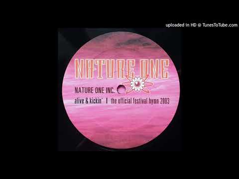 Nature One Inc. – Alive & Kickin' (Original Club Mix)-2003
