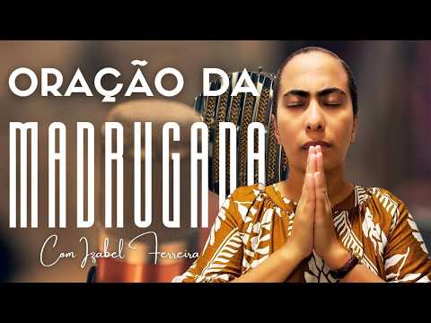 15/02/2026 ORAÇÃO DA MADRUGADA - IZABEL FERREIRA AS 03h00 @IzabelFerreira   ​