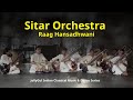 Sitar Orchestra - Raag Hansadhwani