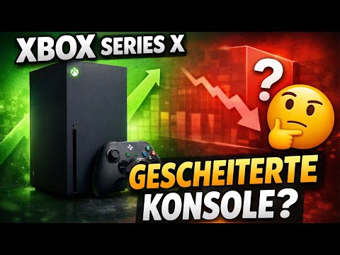 Ist die Xbox Series X gescheitert? Die ehrliche Analyse