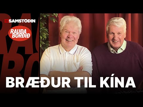 Rauða borðið 23. okt - Bræður í Kína