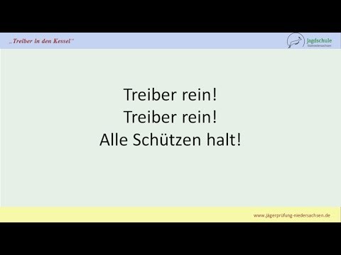 Jägerprüfung Niedersachsen Treiber in den Kessel