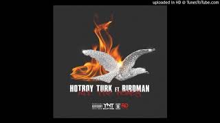 Hot Boy Turk Ft. Birdman - All The Money (Official Audio)