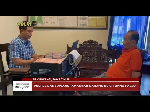 PRESISI UPDATE : POLRES BANYUWANGI UNGKAP SINDIKAT PENGEDAR UANG PALSU 18/03/24 22.00 (2/2)
