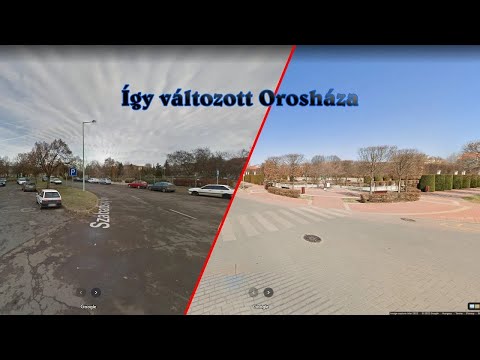 Így változott Orosháza (2011 vs. 2022)