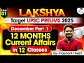 UPSC Prelims 2025 12 Months Current Affairs For UPSC Prelims 2025 In 12 Classes