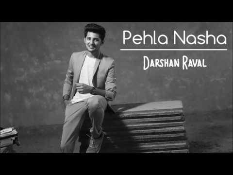 Pehla Nasha   Darshan Raval   2016   Veera   Unplugged