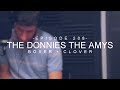 The Donnies The Amys - Boxer + Clover 