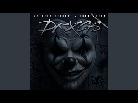 DRXGS (feat. Soda Metra)