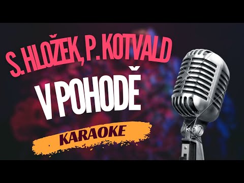 Karaoke - Stanislav Hložek & Petr Kotvald - 