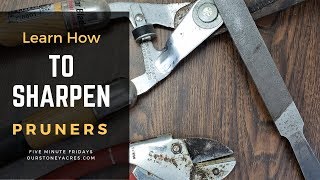 How to Sharpen Pruners - Garden Tool Care