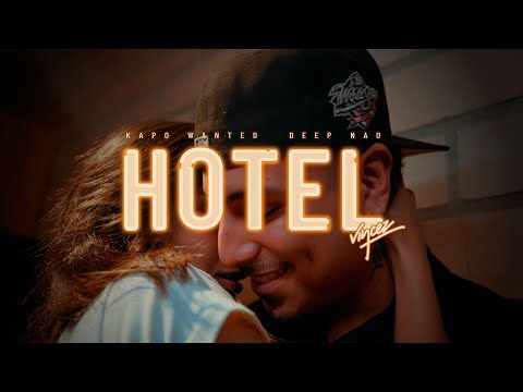 HOTEL 🏨 (VIDEO OFICIAL) | VINCEZ ❌ KAPO WANTED❌ DEEP NAO