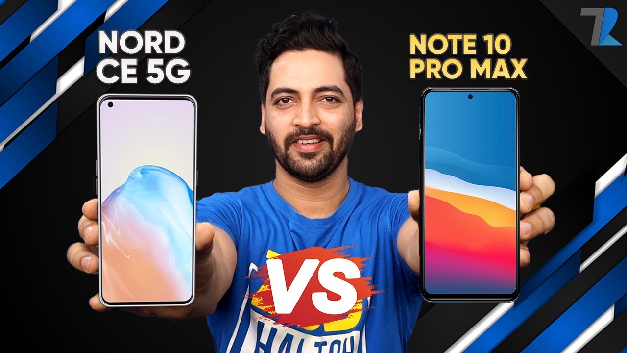 Oneplus Nord CE 5G vs Redmi Note 10 Pro Max - Full Comparsion | Display,Performance,Battery,Camera