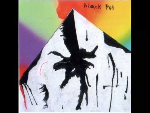 Black Pus - Cave of Butterfly