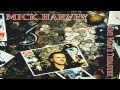 Mick Harvey - Hank Williams Said It Best 