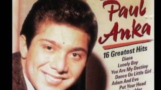 Paul Anka Don&#39;t Say You&#39;re Sorry