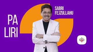 Sabri Fejzullahu - Pa Liri
