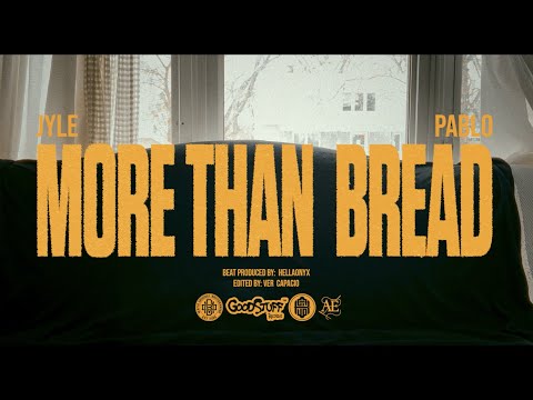 JYLE - More than bread ft. OG Pablo (Official Music Video) 
