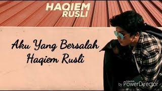 Download lagu Aku Yang Bersalah - Haqiem Rusli Cover mp3 Download lagu Aku Yang Bersalah - Haqiem Rusli Cover mp3