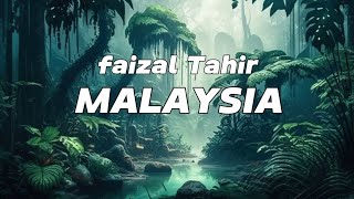 Download lagu Faizal Tahir-MALAYSIA (lirik) mp3 Download lagu Faizal Tahir-MALAYSIA (lirik) mp3