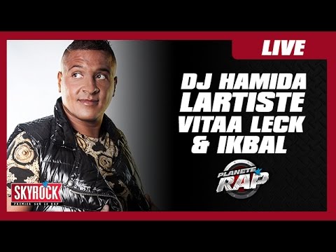 DJ Hamida, Lartiste, Vitaa, Leck & Ikbal en live #PlanèteRap