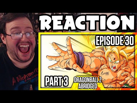 Gor's "DragonBall Z Abridged: Episode 30 Part 3 - TeamFourStar (TFS)" REACTION