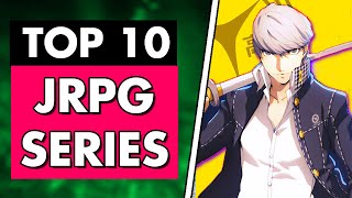 10 Best JRPG Franchises of All Time