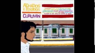 Curumin - Achados e Perdidos - 2005 - Full Album