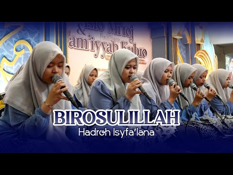BIROSULILLAHI WAL BADAWI || ISYFA'LANA
