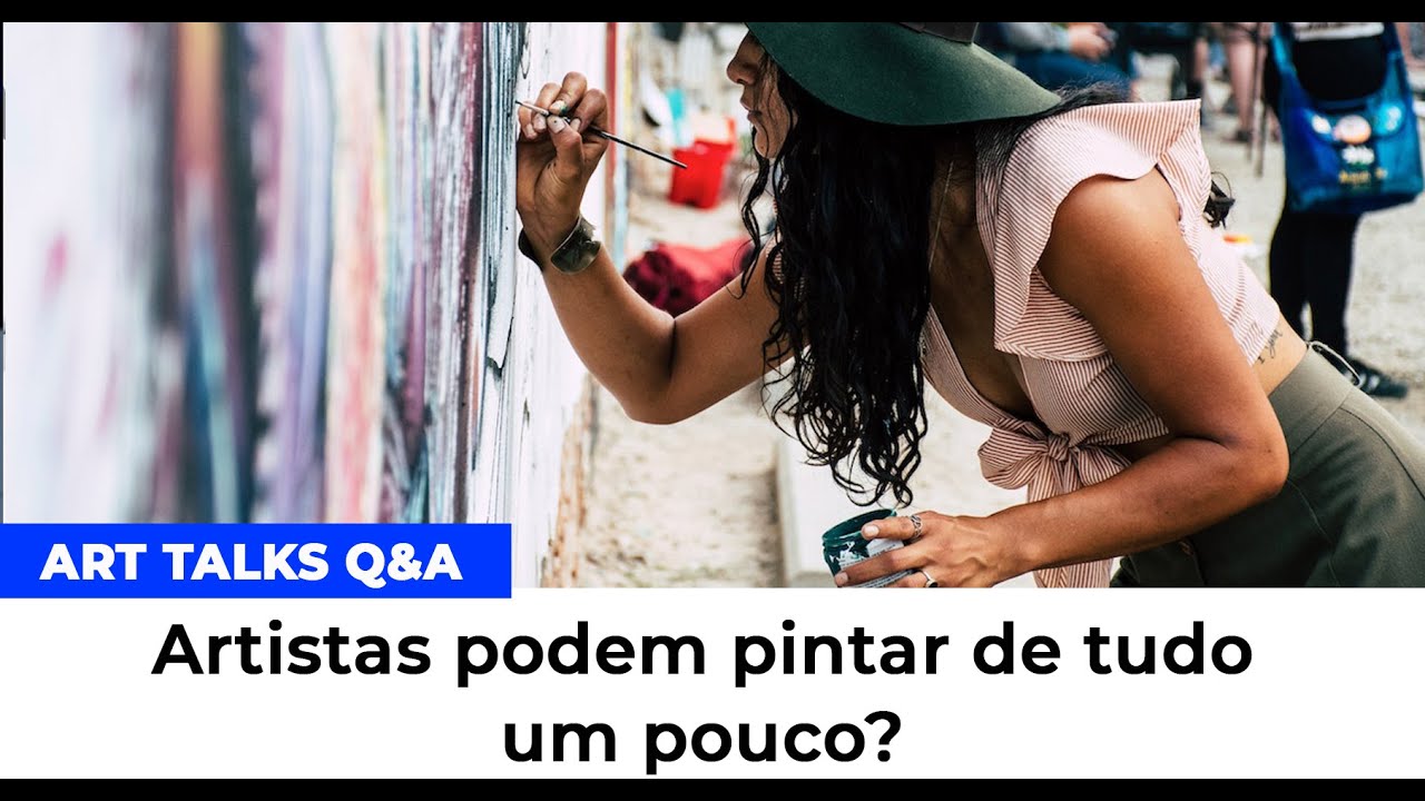 Artista pode pintar de tudo um pouco?
