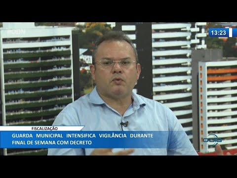 Guarda Municipal intensifica vigilância durante final de semana com Decreto 10 03 2021