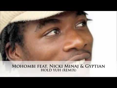 Mohombi feat   Nicki Minaj & Gyptian    Hold Yuh Remix