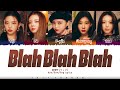 [OFFICIAL LYRIC] ITZY (イッチ) - 'Blah Blah Blah' Lyrics [Color Coded_Kan_Rom_Eng]
