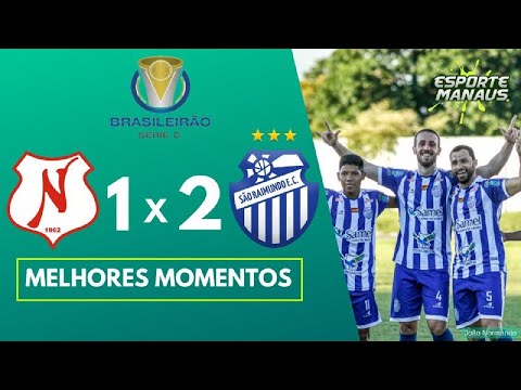 NÁUTICO-RR 1 x 2 SÃO RAIMUNDO | MELHORES MOMENTOS | 9ª RODADA DA SERIE D 2022