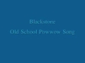 Blackstone-Ol School Intertribal