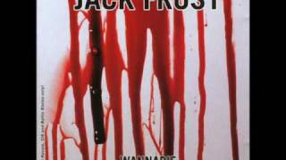 Jack Frost - Wannadie Song