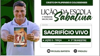 Lição da  Escola Sabatina ADULTOS , Terça 27/01/26  "Sacrifício Vivo" com Pr Dudu. Instagram:@prdudu