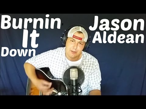 Burnin It Down - Jason Aldean by Michael McGregor (Cover)