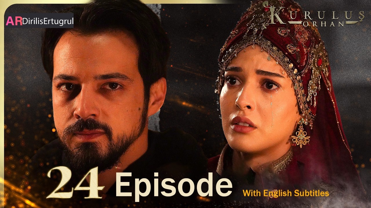 Kurulus Orhan Season 1 Episode 24 With English Subtitles