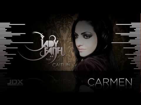 Lady Faith feat. Caitlin - Carmen - (Preview)