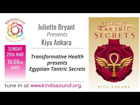 Egyptian Tantric Secrets with Juliette Bryant and Kiya Ankara