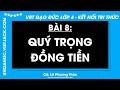Vở bài tập Đạo đức Lớp 4 Bài 8: Quý trọng đồng tiền