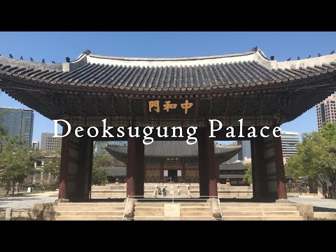 Ep. 14 Deoksugung Palace | Korean Palace | Imperial Palace of Korea