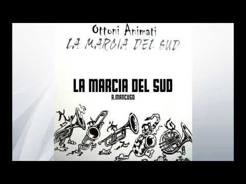 Ottoni Animati - La Marcia del Sud