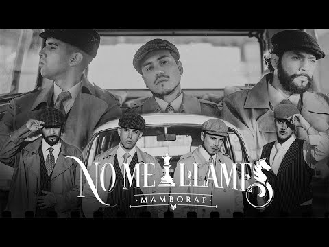 MamboRap — NO ME LLAMES  📞 (Video Oficial)