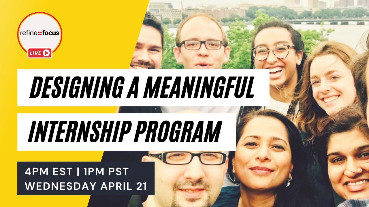 Designing a Meaningful Internship Program