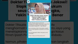 Tak Mundur! Dokter Tifa Tantang Jokowi, Siap Lawan di Pengadilan seusai Jadi Tersangka