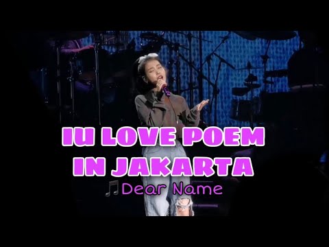 IU Love Poem In JAKARTA Day 2 - 🎵Dear Name (191229)